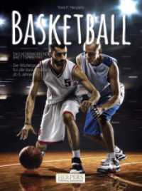 Basketball | Das korbwerfende Brettspiel （2022. 40 S. 22 Farbabb. 273 mm）