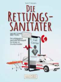 Die Rettungssanitäter | Das rettende Brettspiel （2022. 40 S. 28 Farbabb. 273 mm）