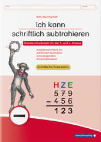 Ich kann schriftlich subtrahieren : Schülerarbeitsheft für die 3. und 4. Klasse - Aufgabensammlung zur schriftlichen Subtraktion mit ansteigendem Schwierigkeitsgrad (Mein Sternchenheft) （2020. 38 S. 29.5 cm）
