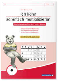 Ich kann schriftlich multiplizieren : Schriftliche Multiplikation. Schülerarbeitsheft für die 3. und 4. Klasse (Mein Sternchenheft) （2024. 38 S. 29.5 cm）