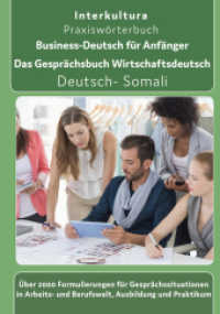 Interkultura Business-Deutsch für Anfänger Deutsch-Somali : Das Gesprächsbuch für Wirtschaftsdeutsch (Interkultura Praxiswörterbuch)
