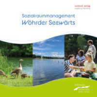 Sozialraummanagement am Wöhrder See : Ein Arbeits- und Methodenbuch （2025. 128 S. 21 cm）