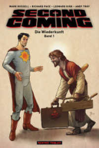 Second Coming 1 : Die Wiederkunft (Second Coming 1) （2023. 180 S. 180 Farbabb. 240 mm）