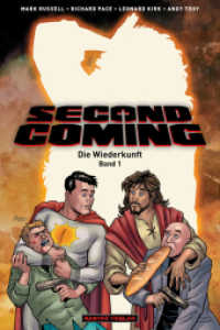 Second Coming 1 (lim. Hardcover) : Die Wiederkunft (Second Coming 1) （2023. 180 S. 180 Farbabb. 240 mm）