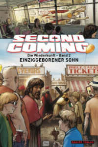 Second Coming 2 (lim. Hardcover) : Einziggeborener Sohn (Second Coming 2) （2024. 160 S. 160 Farbabb. 240 mm）