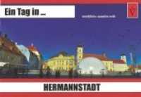 Ein Tag in ... Hermannstadt (Ein Tag in...) （2018. 28 S. farbige Abbildungen. 21 cm）