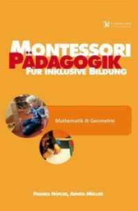 Montessori Pädagogik für inklusive Bildung : Mathematik & Geometrie (Montessori Pädagogik 4) （2018. 292 S. 245 x 176 mm）