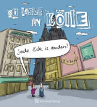 Jede Eck is anders : Su isset in Kölle （2025. 80 S. 70 Abb. 23 cm）