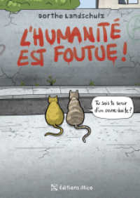L'humanité est foutue （2025. 96 S. 96 Abb. 24 cm）