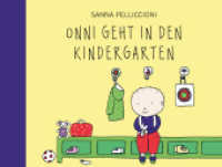 Onni geht in den Kindergarten : Das perfekte Buch zur Alltagswelt der Jüngsten.. Bilderbuch (Onni 5) （2025. 36 S. 16.5 x 22.2 cm）