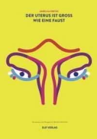 Der Uterus ist groß wie eine Faust : Gedichte （2020. 112 S. 24 cm）