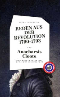 Reden aus der Revolution 1790-1793 （2024. 150 S. 16 cm）