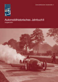 Automobilhistorisches Jahrbuch : Band 2 （1. Auflage 2024. 2025. 120 S. 295 Abb., mit Text, Abbildungen, Diagram）