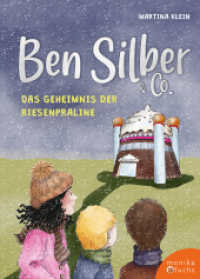 Ben Silber & Co - Das Geheimnis der Riesenpraline (Ben Silber & Co 1) （2023. 112 S. mit s/w-Illustrationen. 20.6 cm）