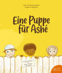 Eine Puppe für Ashé, m. 1 Buch （2021. 32 S. 24 cm）