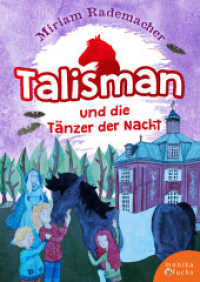 Talisman und die Tänzer der Nacht (Talisman 2) （2., überarb. Aufl. 2025. Illustrationen von Isabel Kaboth. 20.6 c）
