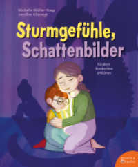 Sturmgef&uuml;hle, Schattenbilder : Kindern Borderline erkl&auml;ren