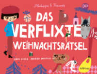 Das verflixte Weihnachtsrätsel (Philippa & Freunde 2) （2022. 40 S. 20.8 x 26 cm）