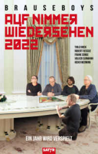 Auf Nimmerwiedersehen 2022 （2022. 160 S. 19.5 cm）