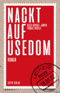 Nackt auf Usedom （2023. 350 S. 19.5 cm）