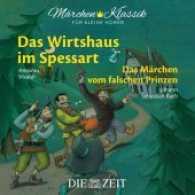 Das Wirtshaus im Spessart und Das Märchen vom falschen Prinzen, 1 Audio-CD : mit Musik von Antonio Vivaldi und Johann Sebastian Bach, Hörspiel. 60 Min. (Märchen-Klassik für kleine Hörer - Die ZEIT-Edition 7) （2017. 12 S. 1 Abb. 12.5 x 14 cm）