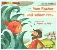 Vom Fischer und seiner Frau, 1 Audio-CD : 53 Min. (Amor IchHörMal) （2018. 125.0 x 140.0 mm）