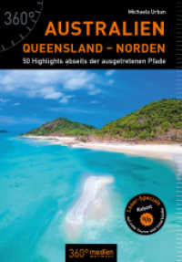 Australien - Queensland - Norden : 50 Highlights abseits der ausgetretenen Pfade (Abseits der ausgetretenen Pfade) （2018. 232 S. 156 Farbfotos, 11 Ktn. 16.5 cm）
