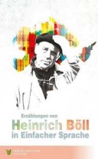 Erzählungen von Heinrich Böll : In Einfacher Sprache （2019. 104 S. 21 cm）