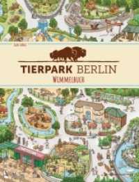Tierpark Berlin Wimmelbuch （2018. 16 S. m. zahlr. bunten Bild. 33.6 cm）