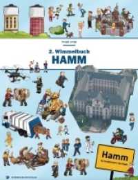 2. Wimmelbuch Hamm : So funktioniert die Stadt Hamm （2020. 16 S. 33.6 cm）