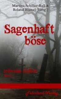 Sagenhaft Böse: teilweise tödlich Band 5 (Sagenhaft Böse 5) （2022. 308 S. 190 mm）