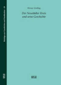 Der Neustädter Kreis und seine Geschichte, 29 Teile : Beiträge zur Geschichte und Stadtkultur Band 29 (Beiträge zur Geschichte und Stadtkultur 29) （2022. 373 S. 61 Abb. 20.8 cm）