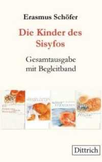 Die Kinder des Sisyfos. In 5 Bänden inkl Begleitband : Ein Frühling irrer Hoffnung, Sonnenflucht, Winterdämmerung, Zwielicht. Sonderausgabe (Die Kinder des Sisyfos. Roman-Tetralogie 1-4) （Sonderausg. 2019. 2310 S. 21 cm）