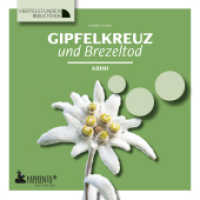 Gipfelkreuz und Brezeltod : Krimi - Viertelstundenbibliothek (Viertelstundenbibliothek) （2023. 48 S. 5 Abb. 17 cm）