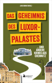 Das Geheimnis des Luxor-Palastes ... und andere Krimis aus Chemnitz : Chemnitz-Krimi （2025. 300 S. 12 x 19 cm）