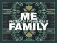 Me Family - Portrait of a Young Planet （2020. 284 S. Abbildungen. 30 cm）