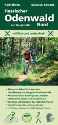 Radfahren, Hessischer Odenwald Nord mit Bergstraße, m. 1 Buch : Maßstab 1:30.000; reißfest und wetterfest; Mountainbike-Strecken des Geo-Naturpark; Alle markierten Radwege und weitere empfohlene Wege im Kartenbereich; Wichtige Infra （2., überarb. Aufl. 2023. II, 2 S. 98 cm）