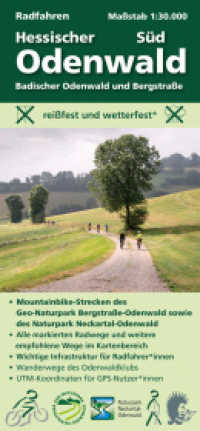 Radfahren, Hessischer Odenwald Süd / Badischer Odenwald und Bergstraße, m. 1 Buch : Maßstab 1:30.000; reißfest und wetterfest; Mountainbike-Strecken der Naturparke; Alle markierten Radwege und weitere empfohlene Wege im Kartenb （2., überarb. Aufl. 2023. II, 2 S. 98 cm）