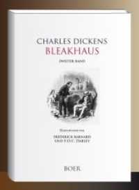 Bleakhaus, Band 2 : Illustrationen von Frederick Barnard und F.O.C. Darley （2018. 540 S. 221 mm）