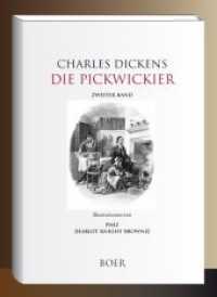 Die Pickwickier Band 2 : Illustrationen von Phiz （2021. 428 S. 221 mm）