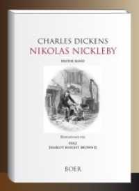 Nikolas Nickleby Band 1 : Illustrationen von Phiz （2018. 456 S. 221 mm）