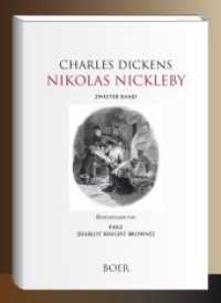 Nikolas Nickleby Band 2 : Illustrationen von Phiz （2018. 472 S. 221 mm）