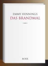 Das Brandmal : Ein Tagebuch （2019. 256 S. 211 mm）