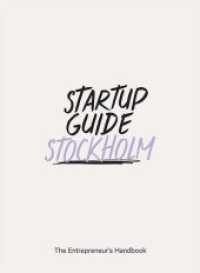 Startup Guide Stockholm (Startup Guide Vol.2) （2018. 204 S. 24.1 cm）