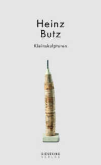 Heinz Butz - Kleinskulpturen （2022. 96 S. 60 Abb. 26.3 cm）