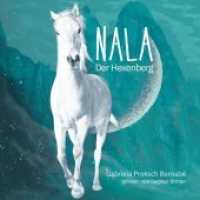 Nala - Der Hexenberg, Audio-CD, MP3 : Eine Pferdegeschichte, Lesung. 372 Min. (Nala 2) （2020. 2 S. 12.5 x 13.8 cm）