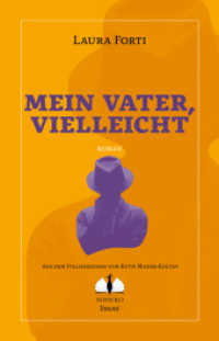 Mein Vater, vielleicht (NONSOLO limoni) （2025. 184 S. 21 cm）