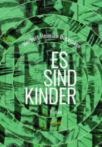 Es sind Kinder : Roman （2021. 248 S. 20 cm）