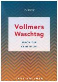Mach dir kein Bild! : Vollmers Waschtag 7 / 2019 (Vollmers Waschtag 7) （2019. 32 S. 170 x 120 mm）