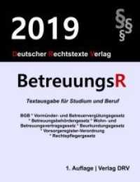 Betreuungsrecht : Textausgabe für Studium und Beruf （2019. 128 S. 220 mm）